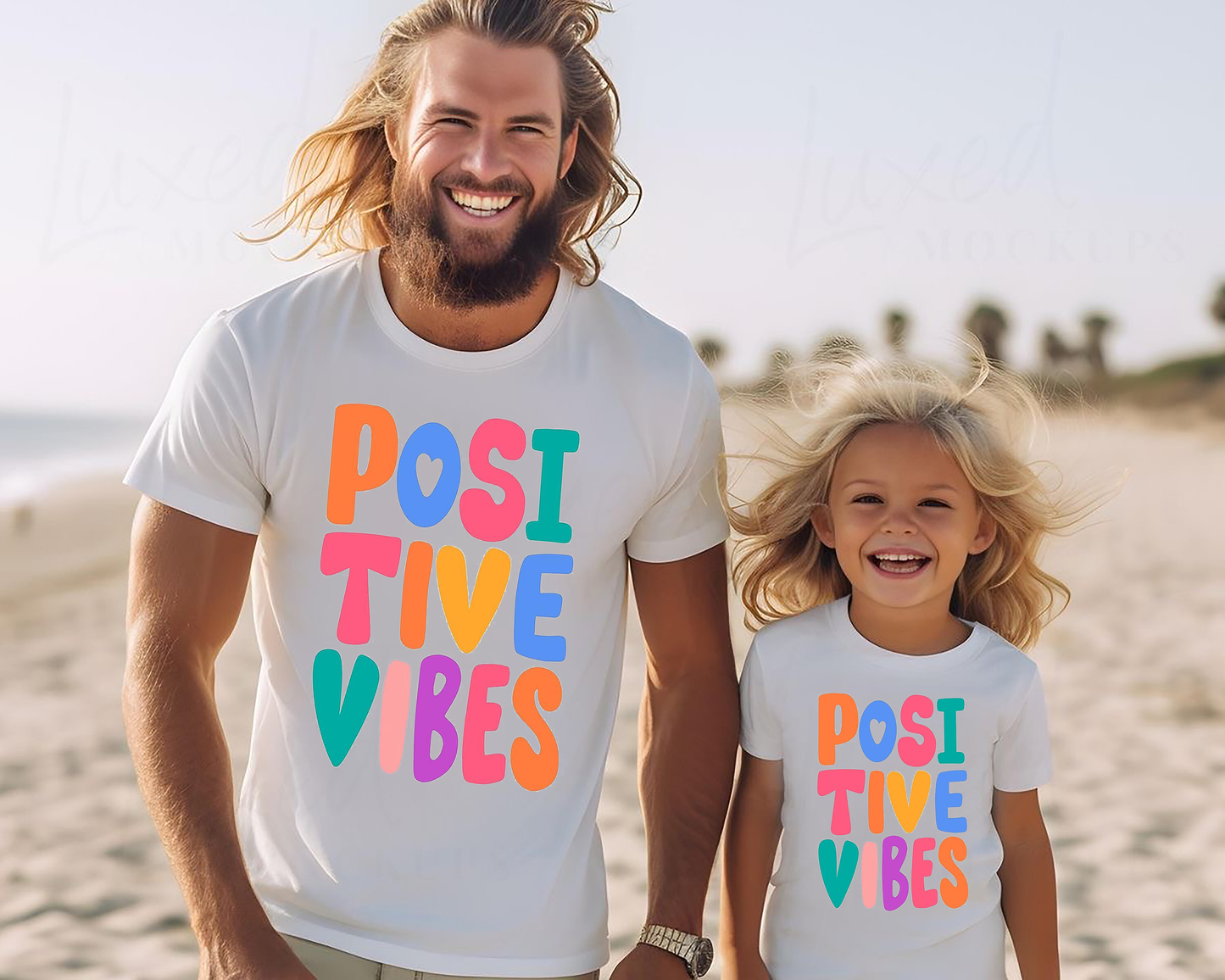 VLAM Positive Vibes Dad and Daughter T-shirt