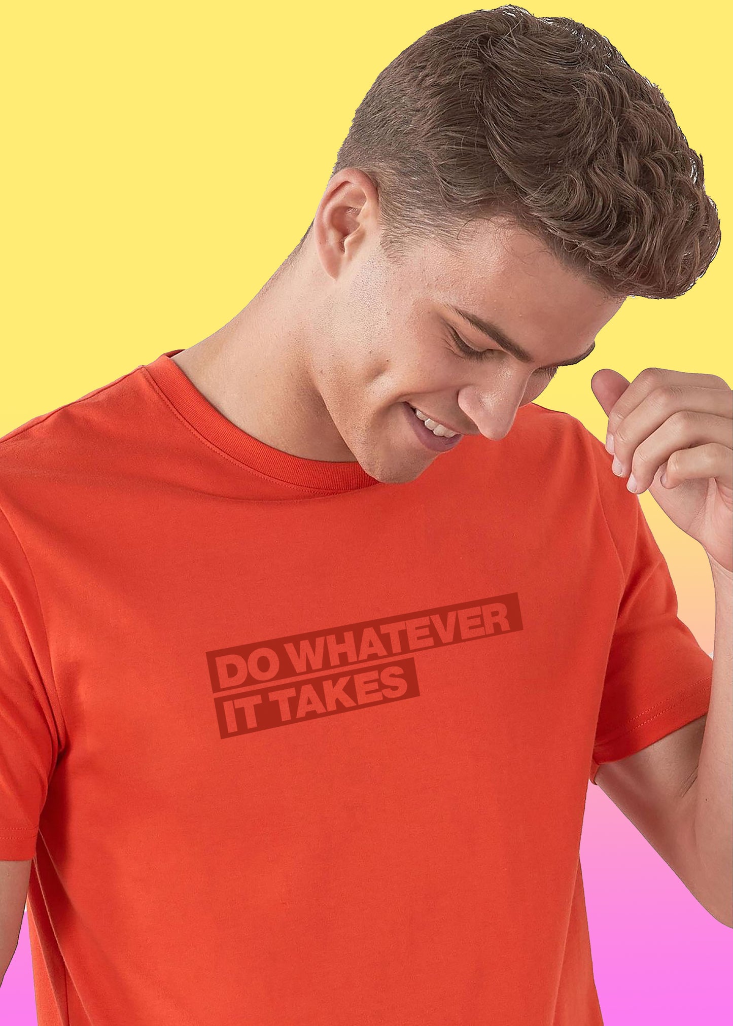 VLAM Do Whatever it takes Motivational Quote Mens Tshirt