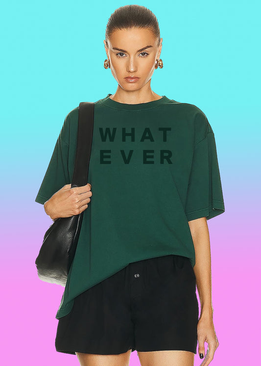 VLAM What Ever Women Trendy Tshirt