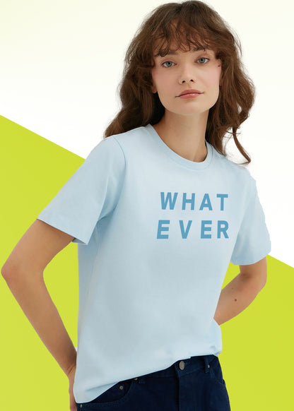 VLAM What Ever Women Trendy Tshirt
