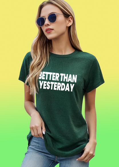 VLAM Better Than Yesterday Women Tshirt