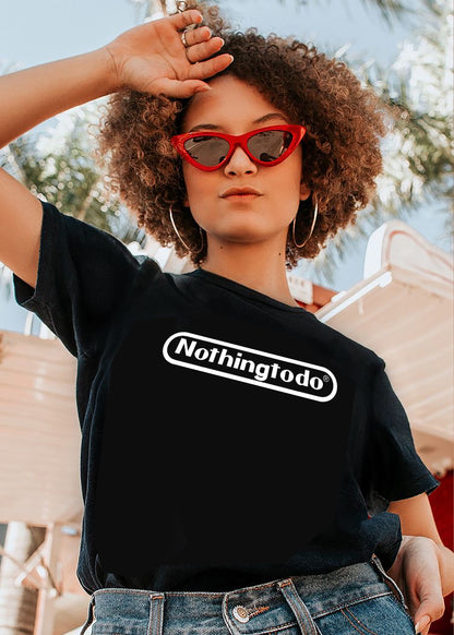 VLAM Nothing To do Women Tshirt