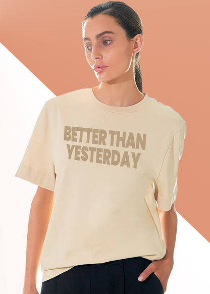 VLAM Better Than Yesterday Women Tshirt