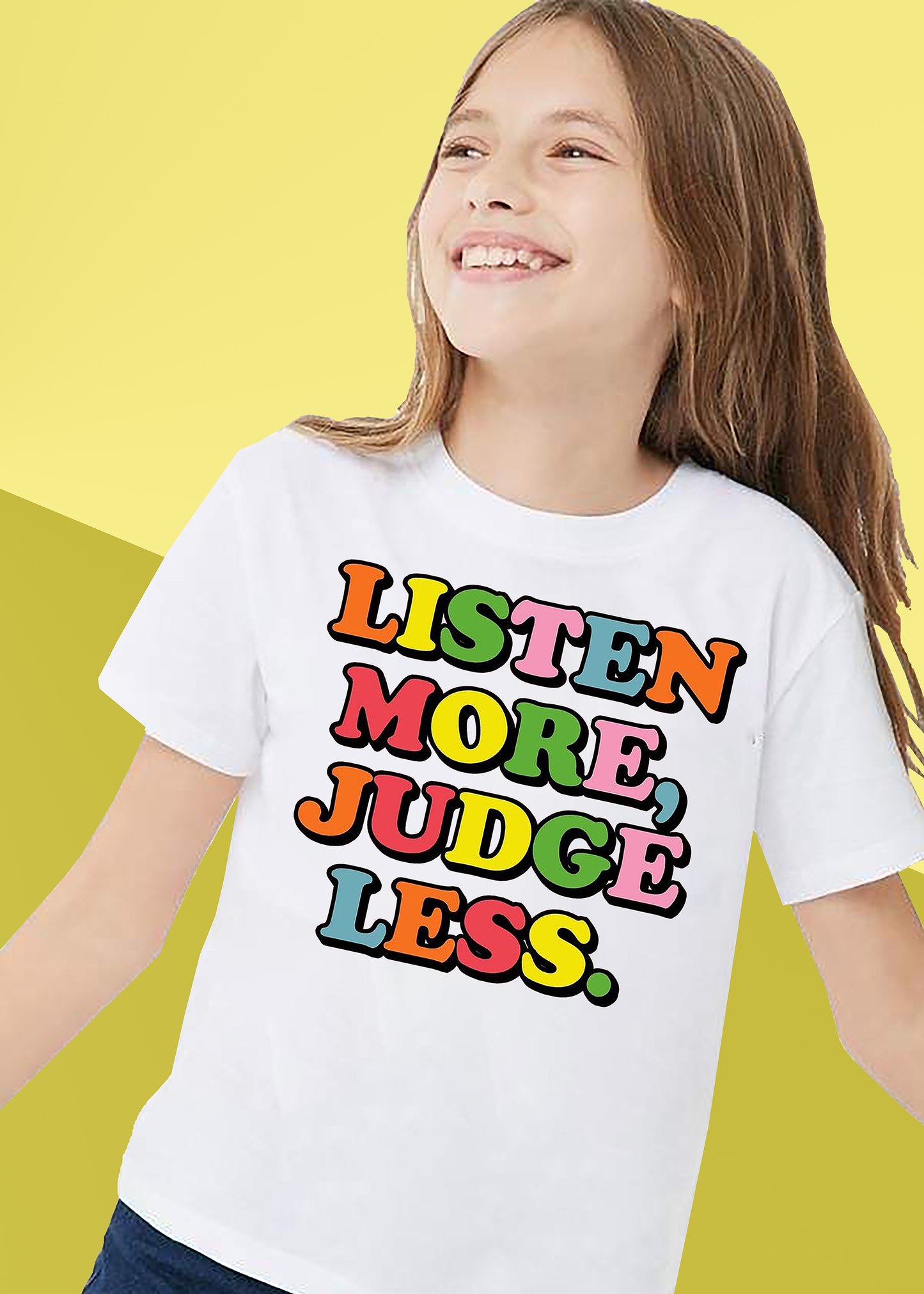 VLAM Listen More Judge Less Quote Tshirt For Girls