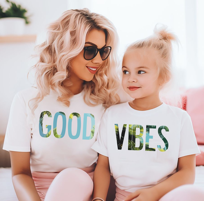 VLAM Good Vibes Mom and Daughter Tshirt