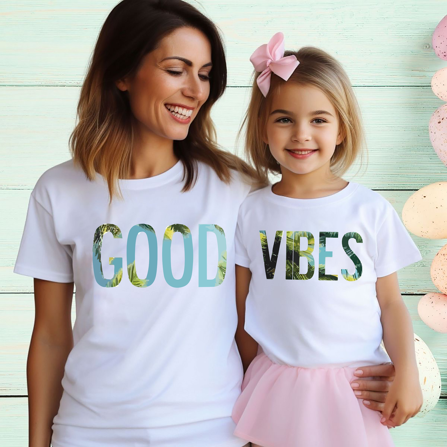 VLAM Good Vibes Mom and Daughter Tshirt