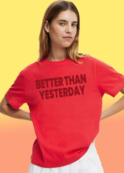 VLAM Better Than Yesterday Women Tshirt